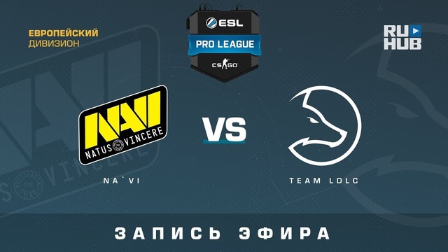 ESL Pro League S7: Na`Vi vs LDLC (nuke) CS:GO