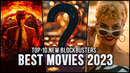 Top 10 Best Movies of 2023 So Far – Top 10 Blockbuster Movies 2023