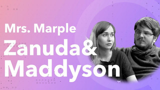 Mrs. Marple – Maddyson & Zanuda (Пробуем в подкаст)