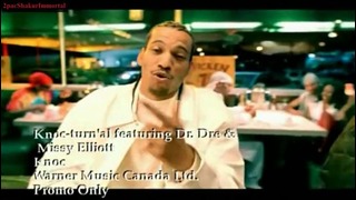 Knoc-Turn’Al ft. Dr.Dre & Missy Elliott – Knoc (Official)