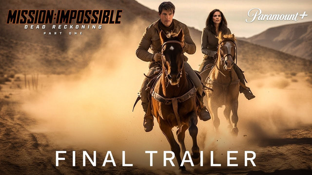 MISSION IMPOSSIBLE 7 – Dead Reckoning (Part One) FINAL TRAILER | Tom Cruise & Hayley Atwell (New)