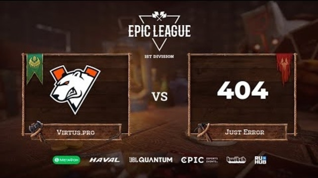 EPIC League Season 2 – Virtus.Pro vs Just Error (Game 3, Groupstage)