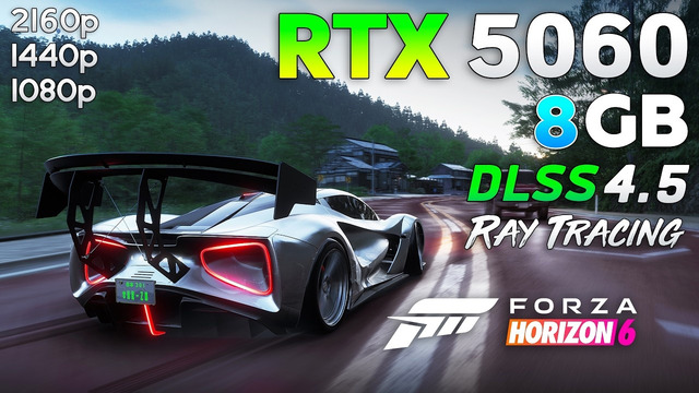 Forza Horizon 6: RTX 5060 8GB | 1080p | 1440p | 4K