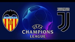 Валенсия – Ювентус | Лига Чемпионов УЕФА 2018 | Групповой этап | 1-й тур