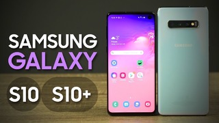 [Ника] Обзор Samsung Galaxy S10/S10 plus