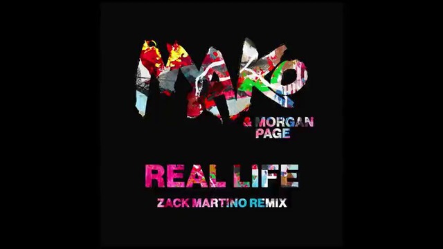 Mako & Morgan Page – Real Life (Zack Martino Remix)