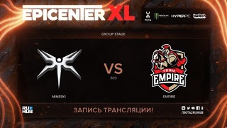 EPICENTER XL – Mineski vs Empire (Game 1, Groupstage)