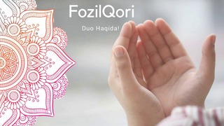 Фозил кори Fozil Qori Duo Haqida #2