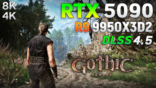 Gothic 1 Remake: RTX 5090 32GB – Max Settings | 4K & 8K