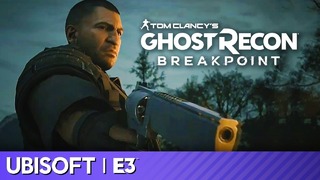 Tom Clancy’s Ghost Recon Breakpoint – Фулл Презентация с Джоном (и с собакой)E3 2019