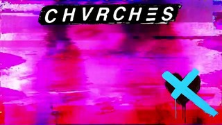 CHVRCHES – My Enemy ft. Matt Berninger