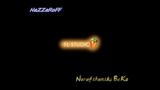 Fl-studio nurafshanski beko