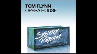 Tom Flynn – Opera House