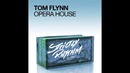 Tom Flynn – Opera House
