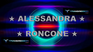ALESSANDRA RONCONE ◈ Transmission Live