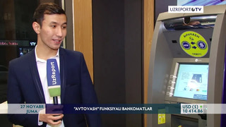 «Avtovash» funksiyali bankomatlar haqida bilasizmi