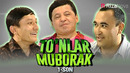 Obid Asomov & Avaz Oxun & Maraymamat tog’a | To’nlar muborak 1-son