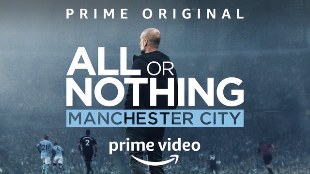 All or Nothing Manchester City | Amazon Prime Original Trailer