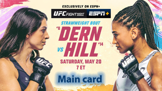 UFC Fight Night 224: Дерн vs. Хилл (Основной кард) Dern vs. Hill (21.05.2023)