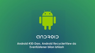 Android #30 – Dars. Android RecyclerView EventListener