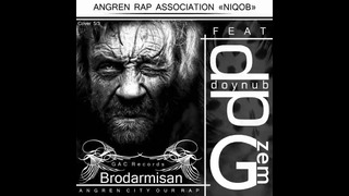 Doynub ft. Gzem – Brodarmisan (ANGREN CITY OUR RAP)