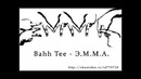Bahh Tee – Э.М.М.А