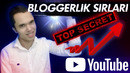 Blogger bo’lish sirlari youtube kanal sirlari