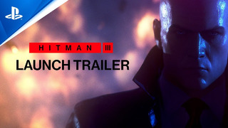 HITMAN 3 | Launch Trailer | PS4, PSVR