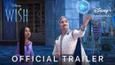 WISH – Official Trailer (2023) Walt Disney Studios