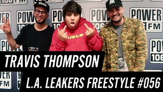 Travis Thompson Freestyle w The L.A. Leakers – Freestyle #056