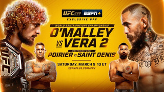 UFC 299: Шон О’Мэлли – Марлон Вера (ОСНОВНОЙ КАРД) 10.03.2024 | O’Malley vs. Vera 2