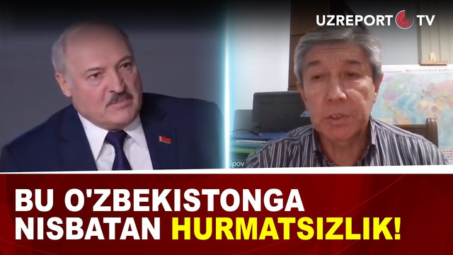 Ekspert: Lukashenkoning gapi – O’zbekistonga nisbatan hurmatsizlik