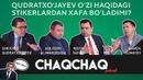 Chaqchaq #9 | qudratxo’jayevni o’z stikerlari xafa qiladimi