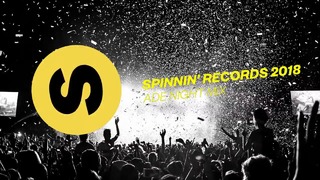 Spinnin’ Records ADE 2018 – Night Mix