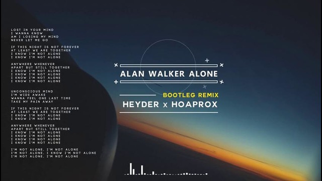 Alan Walker – Alone (Heyder & Hoaprox Remix) (Extended Mix)