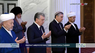 Shavkat Mirziyoyevning Turkmanistonga tashrifi