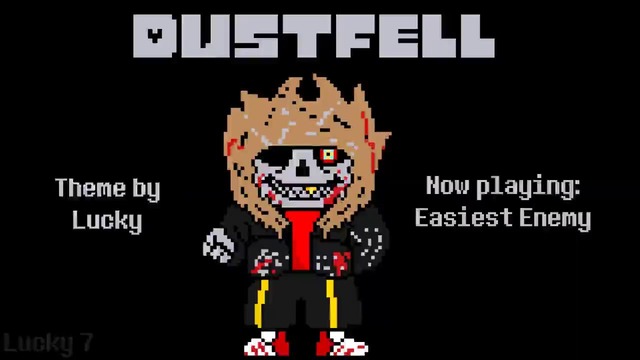 Dustfell – Fanmade Easiest Enemy