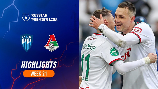 Highlights Pari NN vs Lokomotiv (0-4) | RPL 2022/23