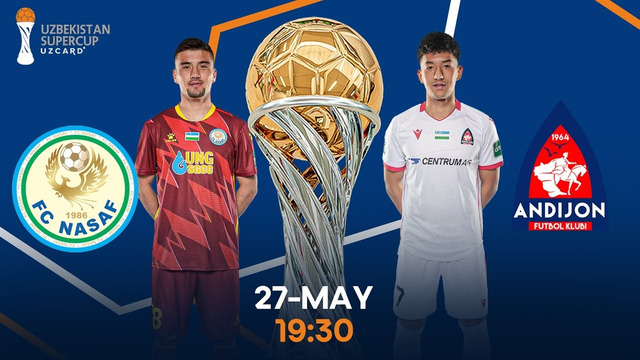 NASAF – ANDIJON | O‘zbekiston Superkubogi | Final