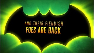 Новый трейлер мультфильма «Batman: Return of the Caped Crusaders»