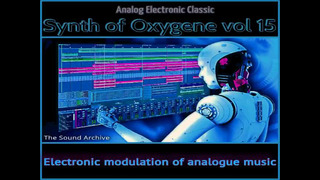 Synth of Oxygene vol 15 (Space music, Berlin school, Mix, Ambient, Newage, TD style)