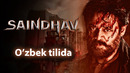 Saindhav 2024 | O’zbek tilida – Tarjima kino