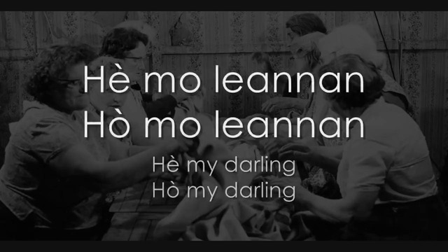 Hè mo leannan (Scottish Gaelic Waulking Song)