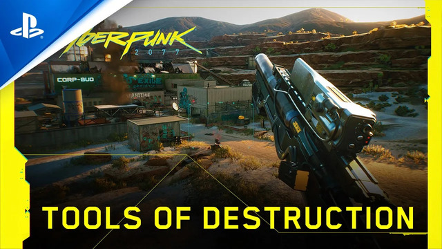 Cyberpunk 2077 | Tools of Destruction | PS4