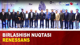 Birlashish nuqtasi – Renessans / O’zMMA / O‘zbekiston Milliy Media Assosiasiyasi