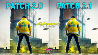 Cyberpunk 2077: Patch 2.0 vs Patch 2.1 – Performance Comparison