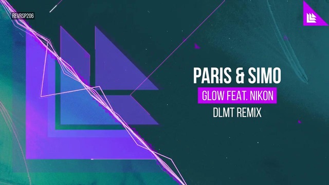 Paris & Simo feat. Nikon – Glow (DLMT Remix)