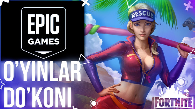 Fortnite o’rnatish epic games o’yinlari haqida