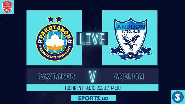 Пахтакор – Андижон | Суперлига Узбекистана 2020 | 26-тур | Обзор матча