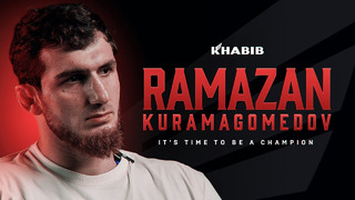 Ramazan Kuramagomedov – It’s Time to Be a Champion! I BELLATOR CHAMPIONS SERIES